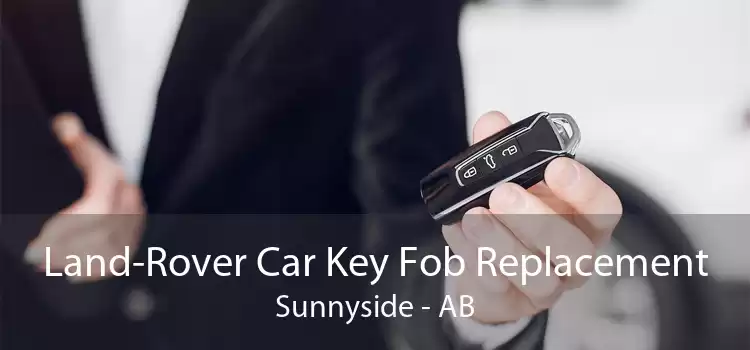 Land-Rover Car Key Fob Replacement Sunnyside - AB