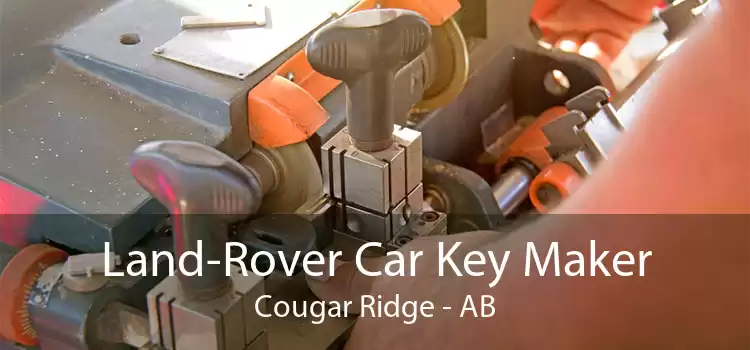 Land-Rover Car Key Maker Cougar Ridge - AB