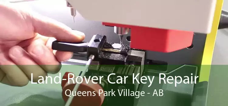 Land-Rover Car Key Repair Queens Park Village - AB