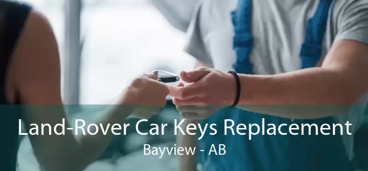 Land-Rover Car Keys Replacement Bayview - AB