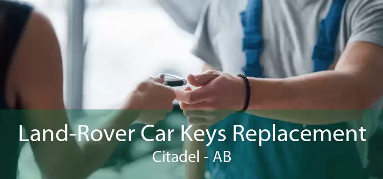 Land-Rover Car Keys Replacement Citadel - AB