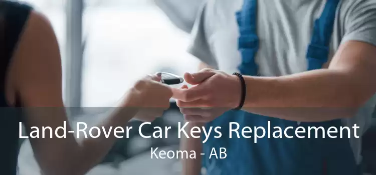 Land-Rover Car Keys Replacement Keoma - AB