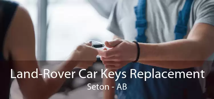 Land-Rover Car Keys Replacement Seton - AB