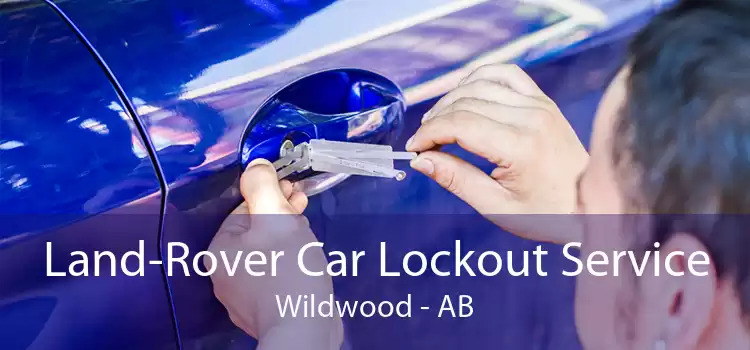 Land-Rover Car Lockout Service Wildwood - AB