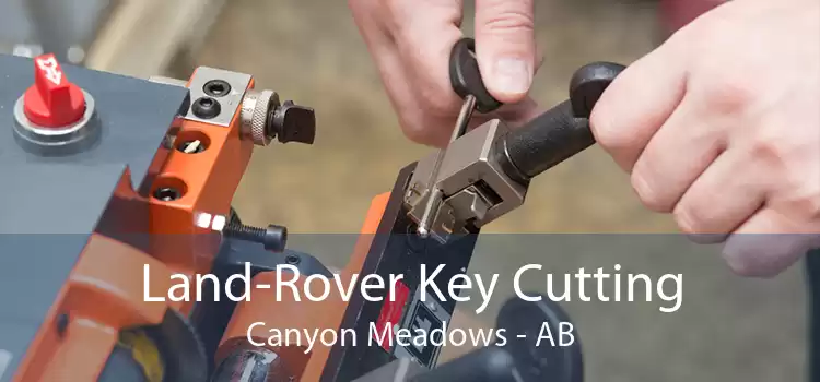 Land-Rover Key Cutting Canyon Meadows - AB