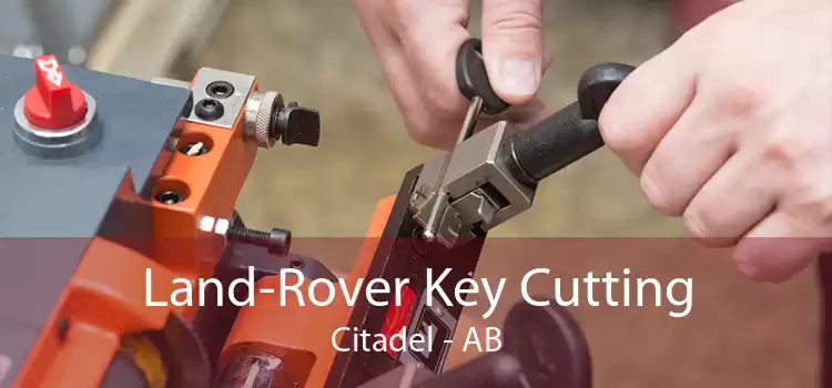 Land-Rover Key Cutting Citadel - AB
