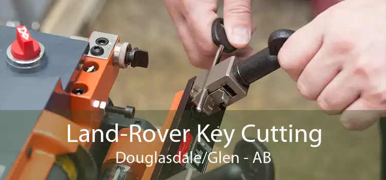 Land-Rover Key Cutting Douglasdale/Glen - AB