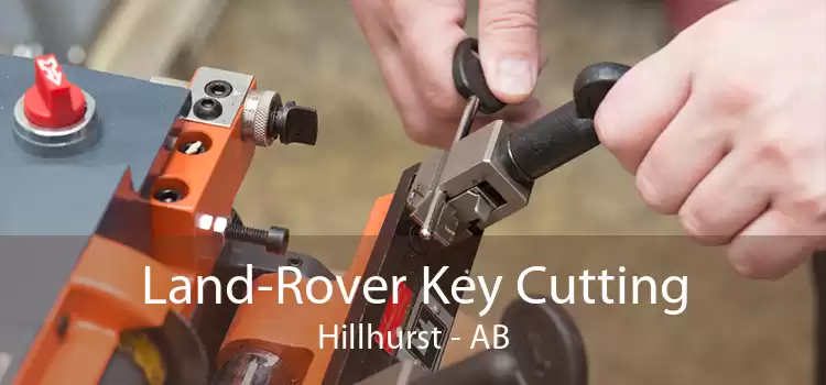 Land-Rover Key Cutting Hillhurst - AB