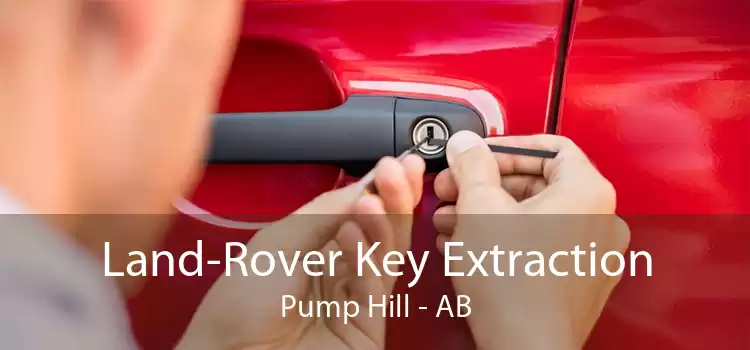 Land-Rover Key Extraction Pump Hill - AB