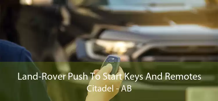 Land-Rover Push To Start Keys And Remotes Citadel - AB