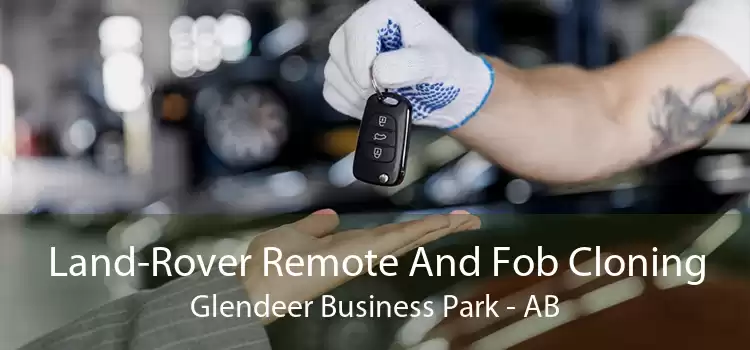 Land-Rover Remote And Fob Cloning Glendeer Business Park - AB