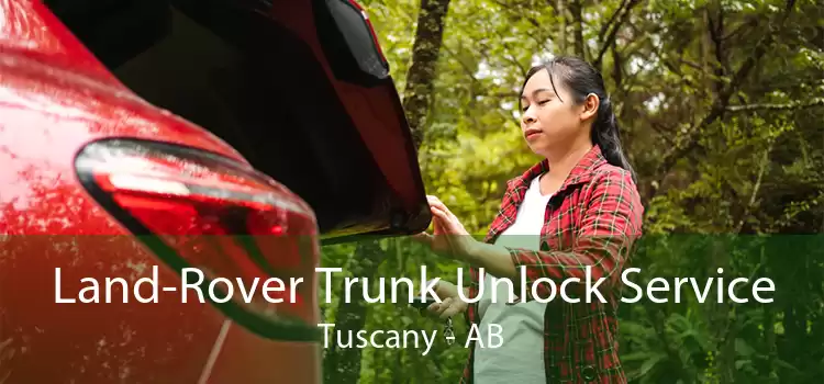 Land-Rover Trunk Unlock Service Tuscany - AB