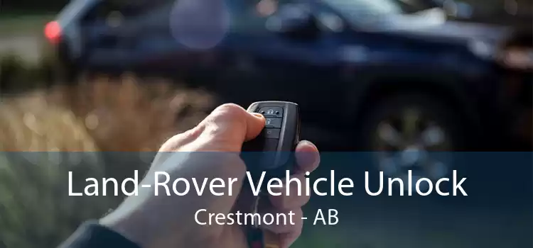 Land-Rover Vehicle Unlock Crestmont - AB