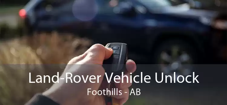 Land-Rover Vehicle Unlock Foothills - AB