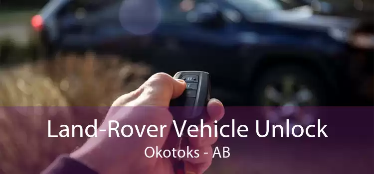 Land-Rover Vehicle Unlock Okotoks - AB