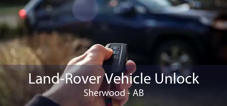 Land-Rover Vehicle Unlock Sherwood - AB