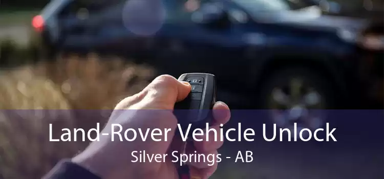 Land-Rover Vehicle Unlock Silver Springs - AB