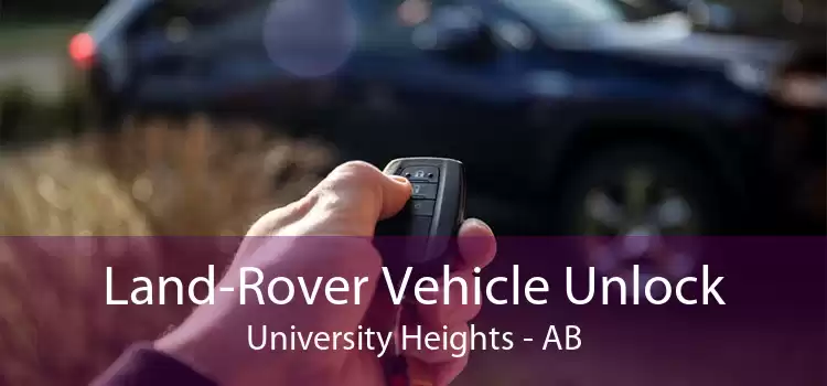 Land-Rover Vehicle Unlock University Heights - AB