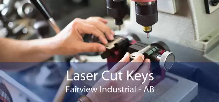 Laser Cut Keys Fairview Industrial - AB