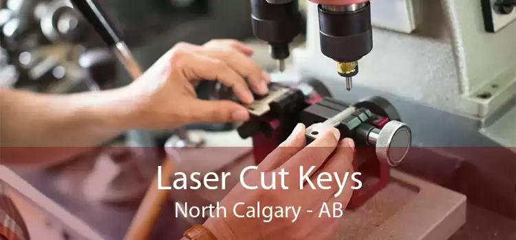 Laser Cut Keys North Calgary - AB