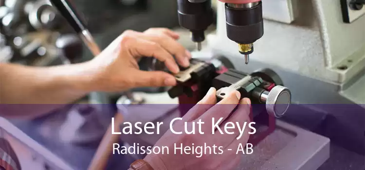Laser Cut Keys Radisson Heights - AB