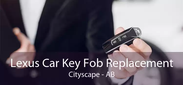 Lexus Car Key Fob Replacement Cityscape - AB