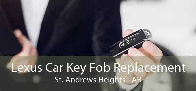 Lexus Car Key Fob Replacement St. Andrews Heights - AB
