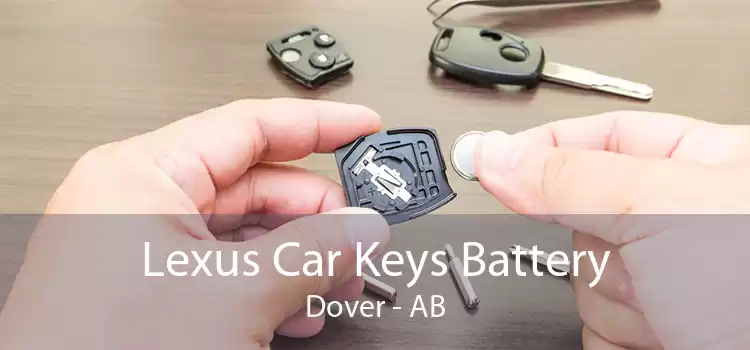 Lexus Car Keys Battery Dover - AB