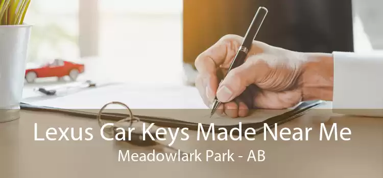 Lexus Car Keys Made Near Me Meadowlark Park - AB