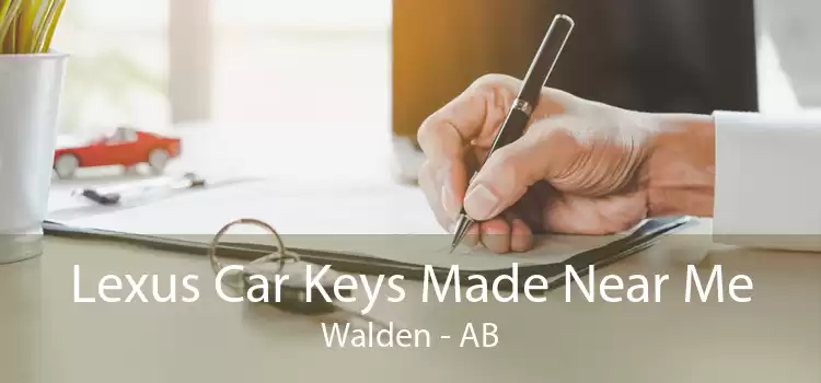 Lexus Car Keys Made Near Me Walden - AB