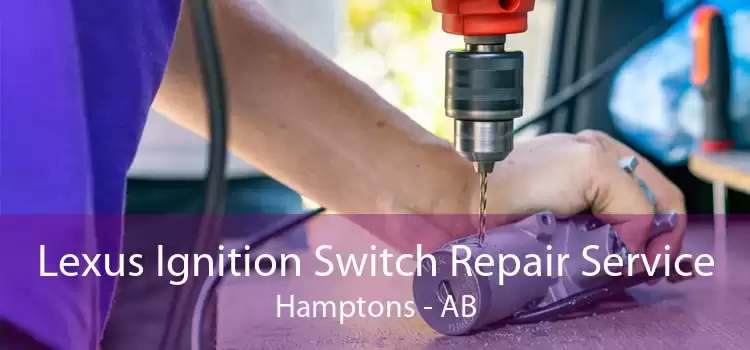 Lexus Ignition Switch Repair Service Hamptons - AB