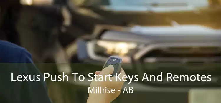 Lexus Push To Start Keys And Remotes Millrise - AB
