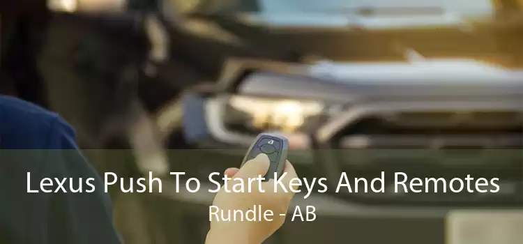 Lexus Push To Start Keys And Remotes Rundle - AB