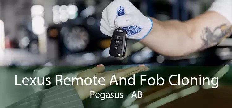 Lexus Remote And Fob Cloning Pegasus - AB
