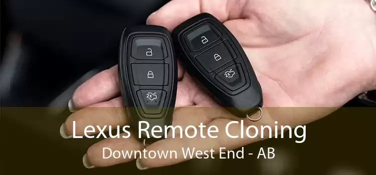Lexus Remote Cloning Downtown West End - AB