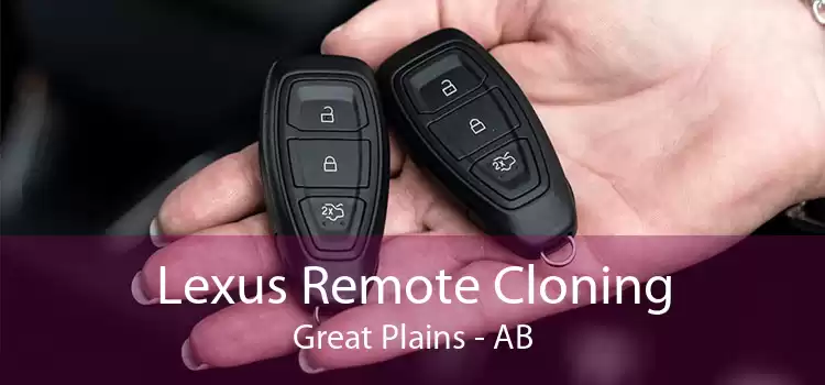 Lexus Remote Cloning Great Plains - AB