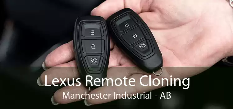Lexus Remote Cloning Manchester Industrial - AB
