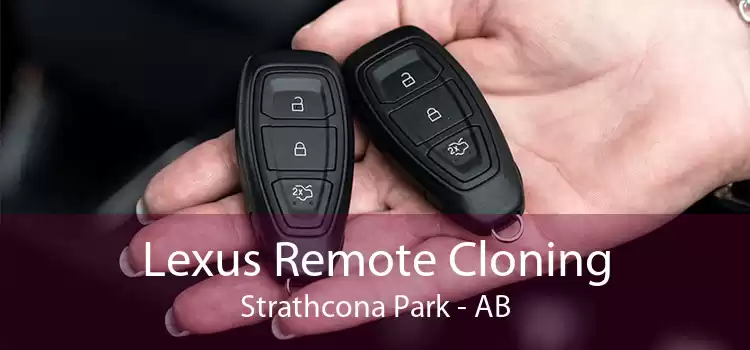 Lexus Remote Cloning Strathcona Park - AB