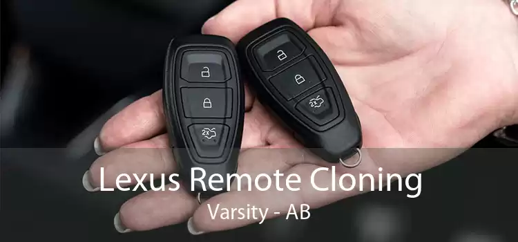 Lexus Remote Cloning Varsity - AB