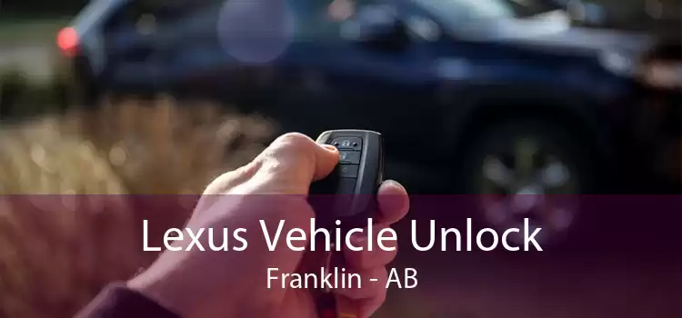Lexus Vehicle Unlock Franklin - AB