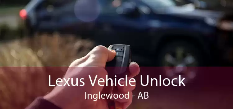 Lexus Vehicle Unlock Inglewood - AB