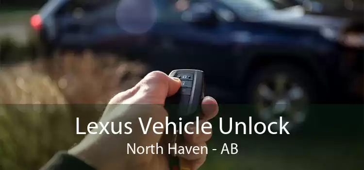 Lexus Vehicle Unlock North Haven - AB