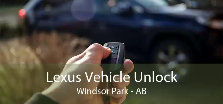 Lexus Vehicle Unlock Windsor Park - AB