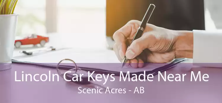 Lincoln Car Keys Made Near Me Scenic Acres - AB