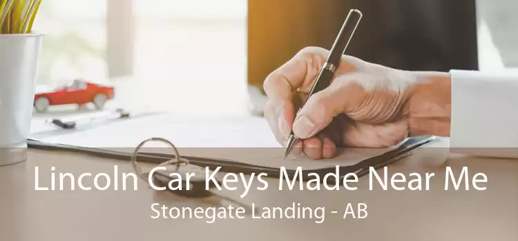 Lincoln Car Keys Made Near Me Stonegate Landing - AB