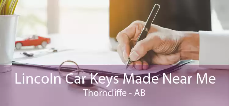 Lincoln Car Keys Made Near Me Thorncliffe - AB