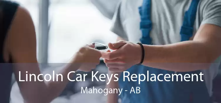 Lincoln Car Keys Replacement Mahogany - AB