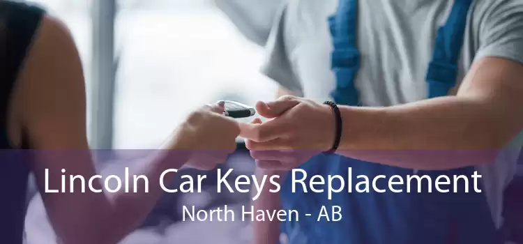 Lincoln Car Keys Replacement North Haven - AB
