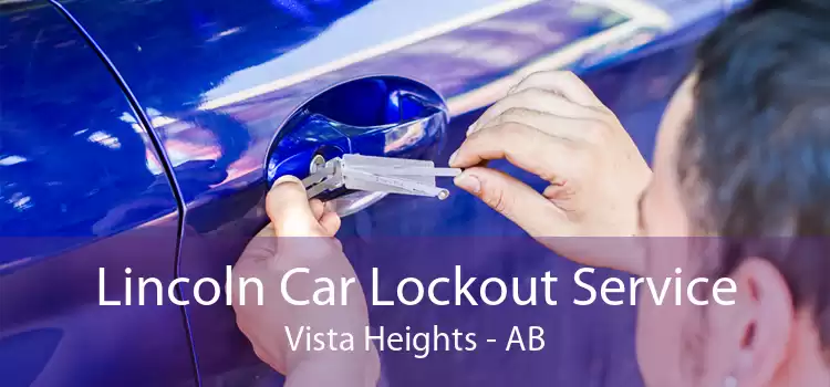 Lincoln Car Lockout Service Vista Heights - AB