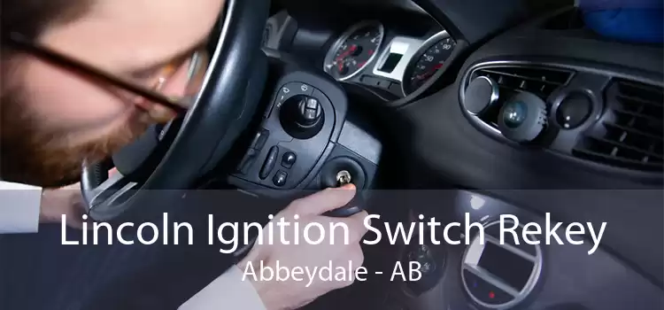 Lincoln Ignition Switch Rekey Abbeydale - AB